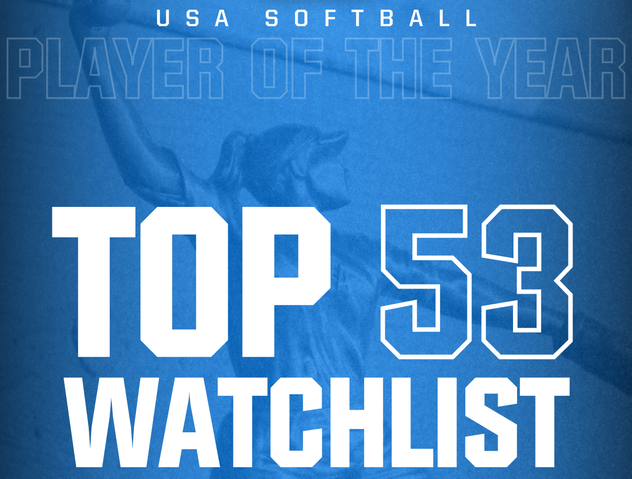 USA Softball Top 53 POY Watchlist (01.22.25) HORIZONTAL