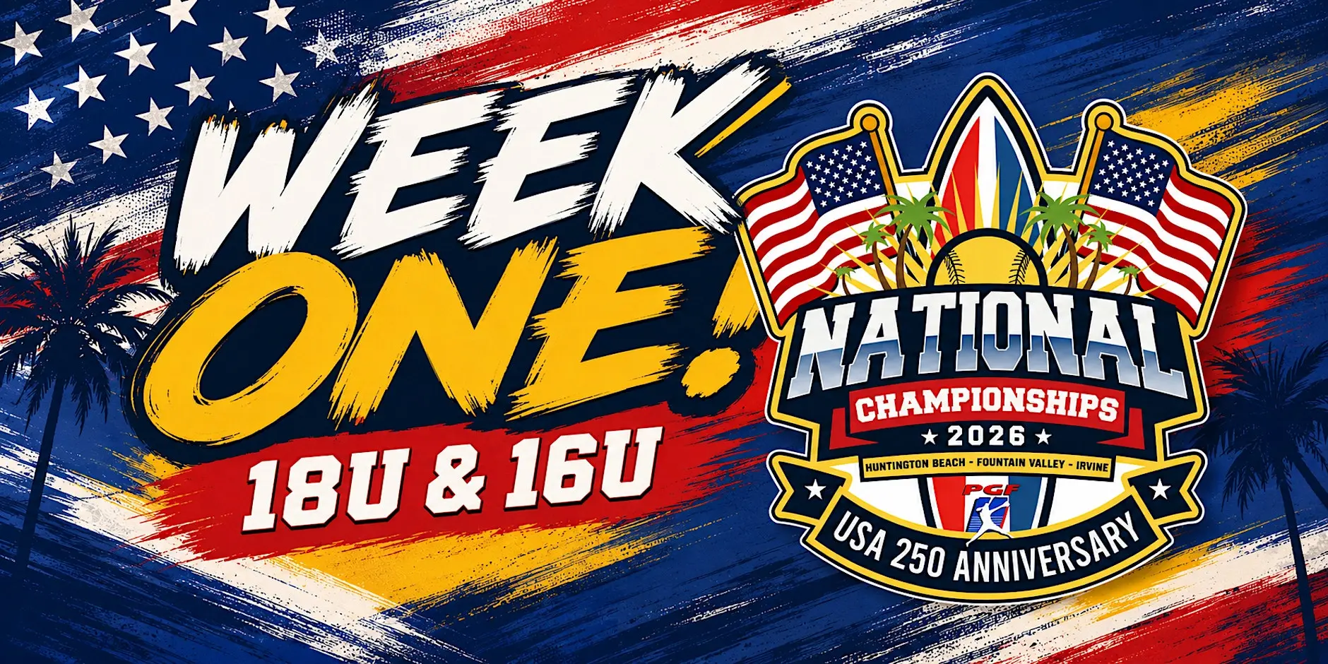 Week 1 graphic 18U and 16U GOOD!!!!!